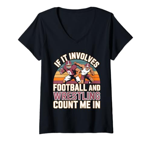 Damen If It Involves Football and Wrestling Count Me In Wrestler T-Shirt mit V-Ausschnitt Damen If It Involves Football and Wrestling Count Me In Wrestler T-Shirt mit V-Ausschnitt von Funny Boys Wrestling Graphics Tees
