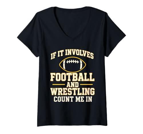 Damen If It Involves Football and Wrestling Count Me In Wrestler T-Shirt mit V-Ausschnitt Damen If It Involves Football and Wrestling Count Me In Wrestler T-Shirt mit V-Ausschnitt von Funny Boys Wrestling Graphics Tees