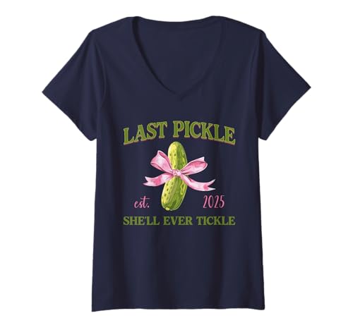 Damen Last Pickle She'll Ever Tickle Bachelorette Humor Adult T-Shirt mit V-Ausschnitt von Funny Bridal Shower Party For Bride