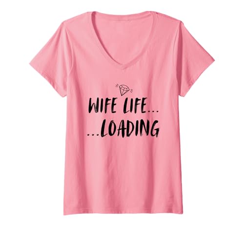 Damen Junggesellinnenabschied Ehefrau Leben Loading T-Shirt mit V-Ausschnitt Damen Junggesellinnenabschied Ehefrau Leben Loading T-Shirt mit V-Ausschnitt von Funny Bride