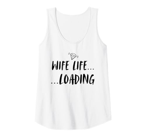 Damen Junggesellinnenabschied Ehefrau Leben Loading Tank Top Damen Junggesellinnenabschied Ehefrau Leben Loading Tank Top von Funny Bride
