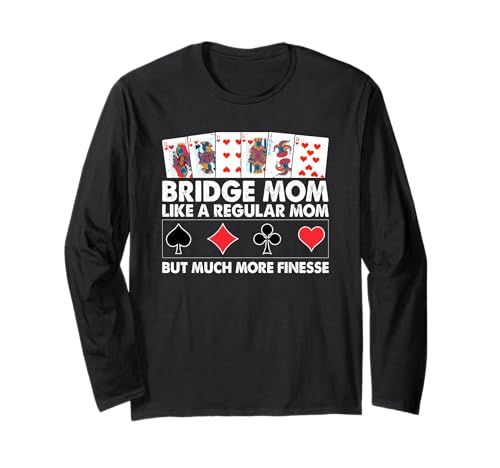 Bridge Kartenspiel Mama Langarmshirt Bridge Kartenspiel Mama Langarmshirt von Funny Bridge Player Cardplay Humor Jokes