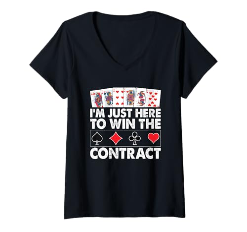 Damen I'm Just Here to Win The Contract T-Shirt mit V-Ausschnitt von Funny Bridge Player Cardplay Humor Jokes