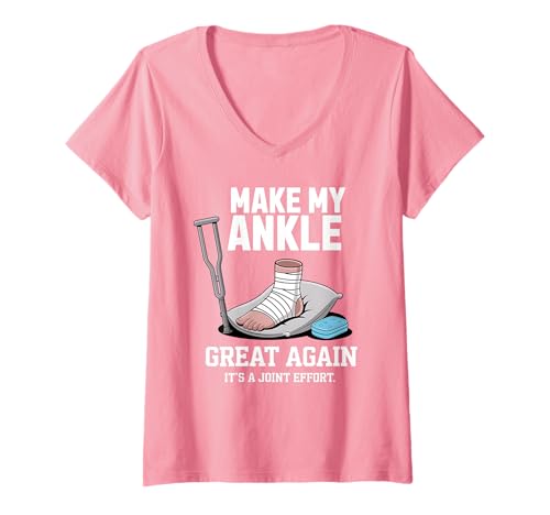 Damen Make My Ankle Great Again - Gebrochene Knöchelchirurgie Erholung T-Shirt mit V-Ausschnitt von Funny Broken Ankle Injury Recovery Gifts