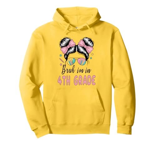 Fourth Grade Messy Bun Bruh I 'm in 4th Grade Girls Students Pullover Hoodie Fourth Grade Messy Bun Bruh I 'm in 4th Grade Girls Students Pullover Hoodie von Funny Bruh Back To School Decorations For Girls