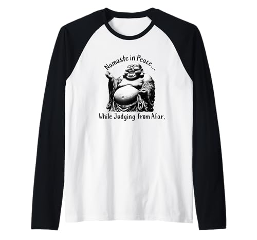 Herren Lustiger Buddha lachender Namaste in Frieden Richter aus der Ferne Raglan Herren Lustiger Buddha lachender Namaste in Frieden Richter aus der Ferne Raglan von Funny Buddha Joke Shirts by Southerngal