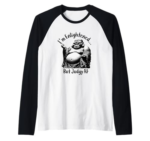 Herren Lustiger Buddha lacht Ich Bin erleuchtet, Aber Judgy AF Raglan Herren Lustiger Buddha lacht Ich Bin erleuchtet, Aber Judgy AF Raglan von Funny Buddha Joke Shirts by Southerngal