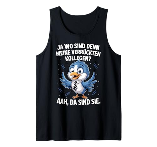 Herren Verrückte Kollegen Spruch Büro Verwaltung Arbeitskollegen Tank Top Herren Verrückte Kollegen Spruch Büro Verwaltung Arbeitskollegen Tank Top von Funny Büro Sprüche & Geschenke für Männer & Frauen
