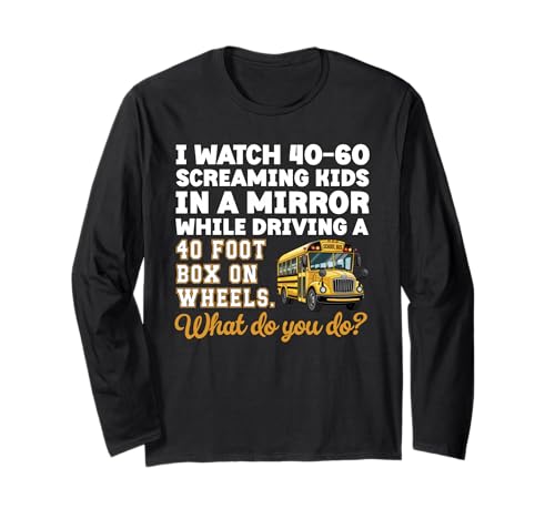 Lustiger Schulbusfahrer schreiend Kinder im Spiegel Langarmshirt Lustiger Schulbusfahrer schreiend Kinder im Spiegel Langarmshirt von Funny Bus Driver Designs