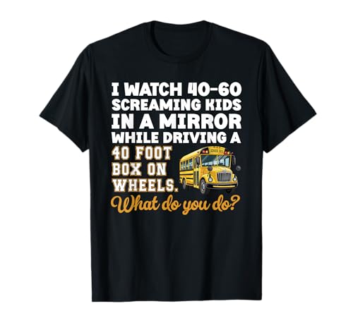 Lustiger Schulbusfahrer schreiend Kinder im Spiegel T-Shirt von Funny Bus Driver Designs