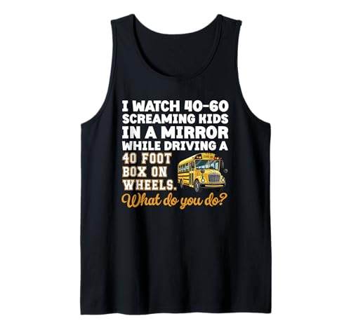 Lustiger Schulbusfahrer schreiend Kinder im Spiegel Tank Top Lustiger Schulbusfahrer schreiend Kinder im Spiegel Tank Top von Funny Bus Driver Designs