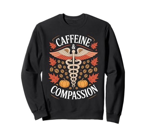 Koffein & Mitgefühl Krankenschwester Herbst Medical Crew Frauen Sweatshirt Koffein & Mitgefühl Krankenschwester Herbst Medical Crew Frauen Sweatshirt von Funny Caffeine Compassion Medical Nurse Women Men