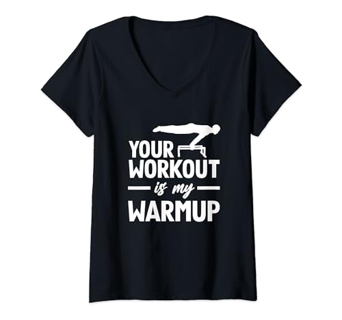 Damen Dein Training ist mein Aufwärmen Funny Calisthenics T-Shirt mit V-Ausschnitt von Funny Calisthenics Apparel & Gifts