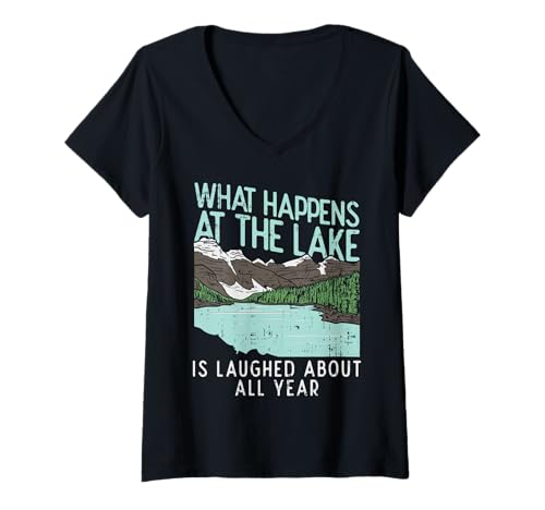 Damen Über das, was am See passiert, Wird das ganze Jahr gelacht T-Shirt mit V-Ausschnitt Damen Über das, was am See passiert, Wird das ganze Jahr gelacht T-Shirt mit V-Ausschnitt von Funny Camping Gifts for Nature Lovers