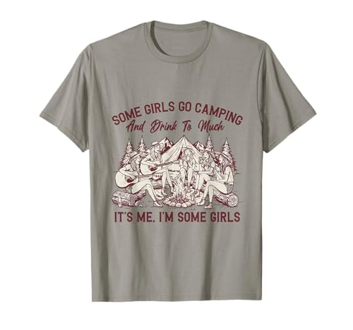 Camping Girls Lagerfeuer Trinken Lustiges Zitat Outdoor T-Shirt Camping Girls Lagerfeuer Trinken Lustiges Zitat Outdoor T-Shirt von Funny Camping Girls Campfire Drinking Outdoors