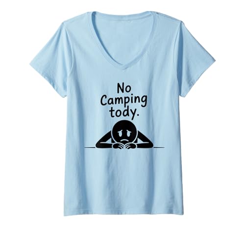 Damen No Camping Today Funny Camper T-Shirt mit V-Ausschnitt Damen No Camping Today Funny Camper T-Shirt mit V-Ausschnitt von Funny Camping Lovers