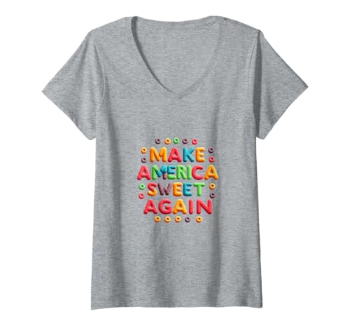 Damen Lustiger Candy Slogan - Make America Sweet Again T-Shirt mit V-Ausschnitt von Funny Candy Slogan