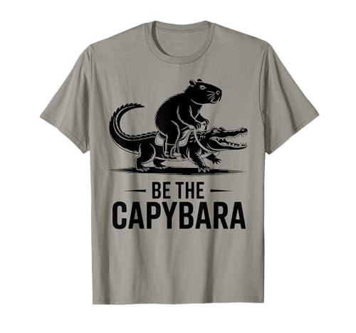 Be The Capybara Lustiges Capybara Tier und Alligator für Männer T-Shirt Be The Capybara Lustiges Capybara Tier und Alligator für Männer T-Shirt von Funny Capybara Vibe with Wild Gator