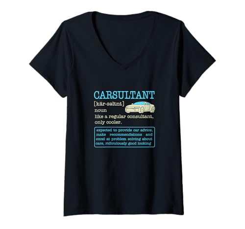Damen Carsultant Lustige Definition Automobilexperte Autoliebhaber T-Shirt mit V-Ausschnitt Damen Carsultant Lustige Definition Automobilexperte Autoliebhaber T-Shirt mit V-Ausschnitt von Funny Car Advisor Car Sale Car Consulting Joke