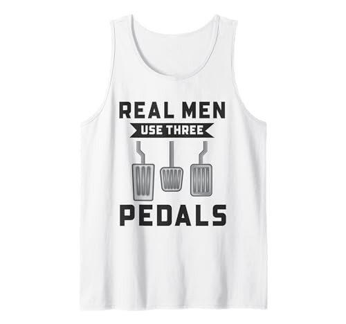Echte Männer benutzen drei Pedale Lustiger Automechaniker Manueller Fahrer Tank Top von Funny Car Mechanics Gifts & Accessories