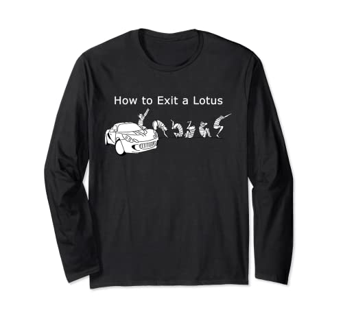 Wie man ein Lotus Shirt verlässt Lustiges Track Day Autocross T-Shirt Langarmshirt von Funny Car Shirts