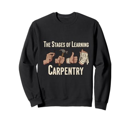 Lernschreinerei Lustiges Holzbearbeitungswerkzeug Witz für Männer Frauen Sweatshirt Lernschreinerei Lustiges Holzbearbeitungswerkzeug Witz für Männer Frauen Sweatshirt von Funny Carpenter Humor Tools Woodworking