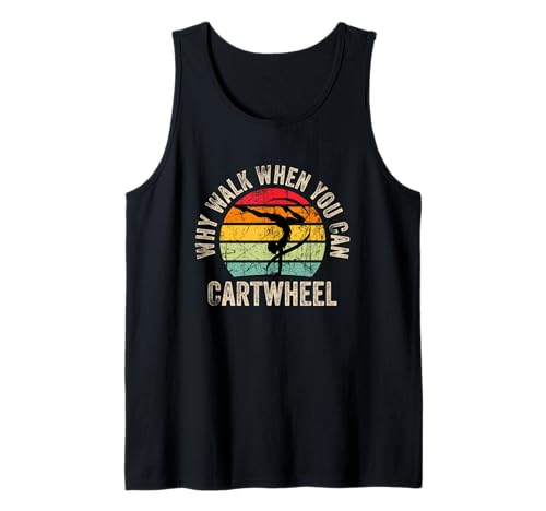 Why Walk When You Can Cartwheel Gymnast Girls Gymnastics Tank Top von Funny Cartwheel Spirit Gymnast Gymnastics Girl