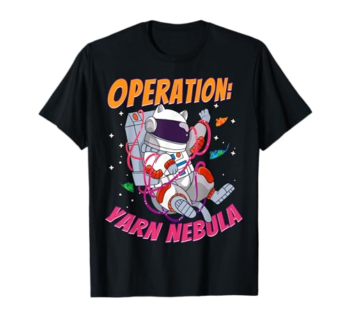 Operation Garn Nebel Weltraum Katze Astronaut Herren Damen T-Shirt Operation Garn Nebel Weltraum Katze Astronaut Herren Damen T-Shirt von Funny Cat Astronaut Galaxy Yarn Lover Apparel