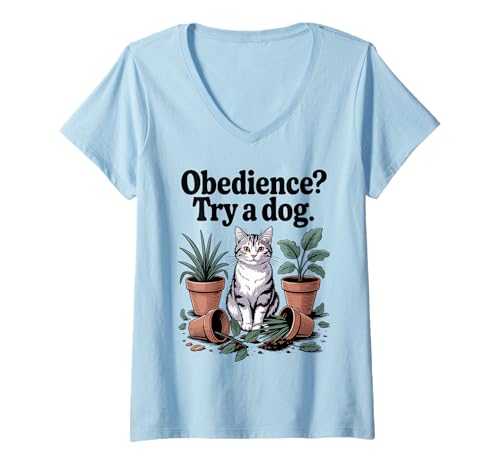 Damen Gehorsamkeit Try A Dog Katzenliebhaber Kätzchen Lustige Katze T-Shirt mit V-Ausschnitt Damen Gehorsamkeit Try A Dog Katzenliebhaber Kätzchen Lustige Katze T-Shirt mit V-Ausschnitt von Funny Cat Designs For Men & Women