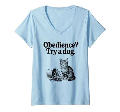 Damen Gehorsamkeit Try A Dog Katzenliebhaber Kätzchen Lustige Katze T-Shirt mit V-Ausschnitt Damen Gehorsamkeit Try A Dog Katzenliebhaber Kätzchen Lustige Katze T-Shirt mit V-Ausschnitt von Funny Cat Designs For Men & Women