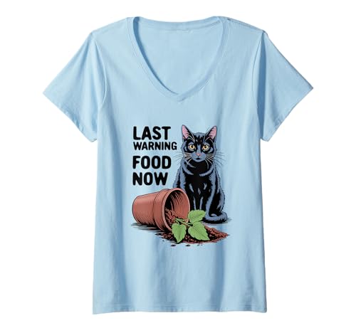 Damen Letzte Warnung Food Now Cats Lover Plant Lustige Katze T-Shirt mit V-Ausschnitt Damen Letzte Warnung Food Now Cats Lover Plant Lustige Katze T-Shirt mit V-Ausschnitt von Funny Cat Designs For Women & Men
