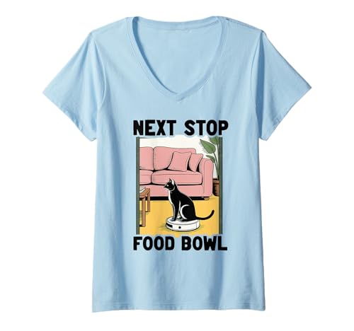 Damen Next Stop Futternapf Roboter Staubsauger Lustige Katze T-Shirt mit V-Ausschnitt von Funny Cat Designs