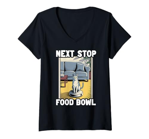 Damen Next Stop Futternapf Roboter Staubsauger Lustige Katze T-Shirt mit V-Ausschnitt von Funny Cat Designs