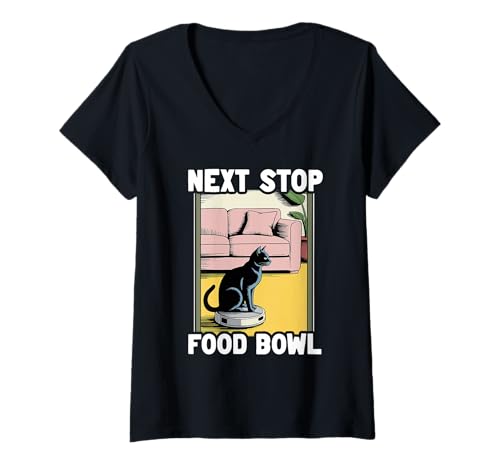 Damen Next Stop Futternapf Roboter Staubsauger Lustige Katze T-Shirt mit V-Ausschnitt von Funny Cat Designs