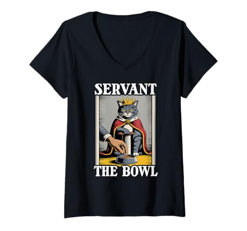 Damen Servant The Bowl Katzenfutter Napf Kratzbaum Lustige Katze T-Shirt mit V-Ausschnitt von Funny Cat Designs