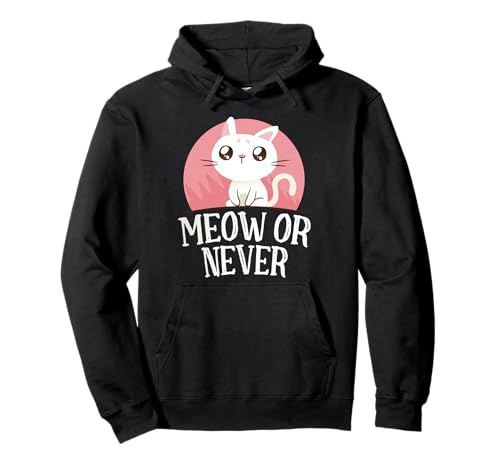 Meow or Never Funny Cat für Herren und Damen Pullover Hoodie von Funny Cat Feline Lover Products