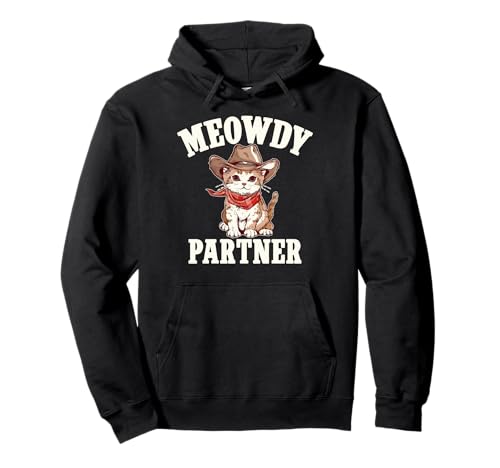 Meowdy Partner Lustige Katze für Männer Frauen Pullover Hoodie von Funny Cat Feline Lover Products