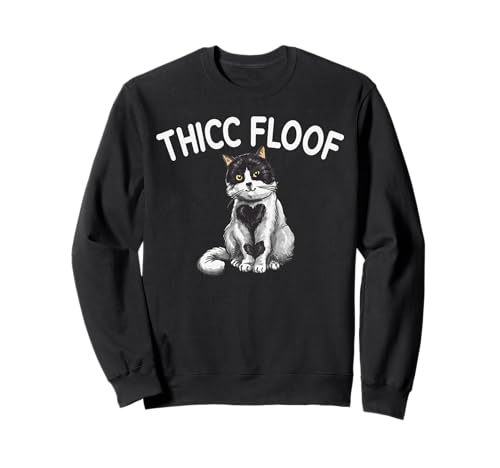 Thicc Floof Lustige Katze für Männer Frauen Sweatshirt von Funny Cat Feline Lover Products