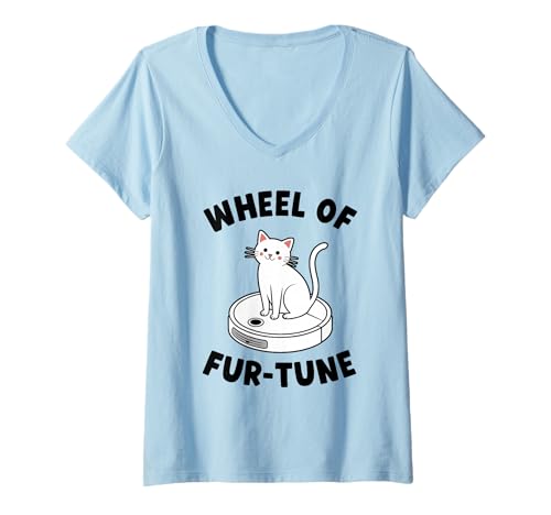 Damen Wheel of Fur-Tune Cat Joke Roboter Staubsauger Katze T-Shirt mit V-Ausschnitt von Funny Cat Lover Designs