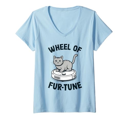 Damen Wheel of Fur-Tune Cat Joke Roboter Staubsauger Katze T-Shirt mit V-Ausschnitt von Funny Cat Lover Designs