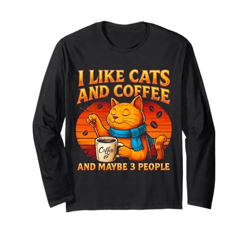 Ich mag Katzen und Kaffee und vielleicht lustige Katzenliebhaberinnen und Mädchen Langarmshirt Ich mag Katzen und Kaffee und vielleicht lustige Katzenliebhaberinnen und Mädchen Langarmshirt von Funny Cat Lovers Cat Lady Apparel Co.