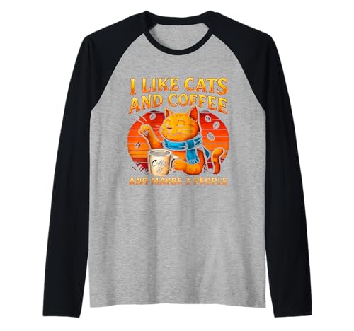 Ich mag Katzen und Kaffee und vielleicht lustige Katzenliebhaberinnen und Mädchen Raglan Ich mag Katzen und Kaffee und vielleicht lustige Katzenliebhaberinnen und Mädchen Raglan von Funny Cat Lovers Cat Lady Apparel Co.