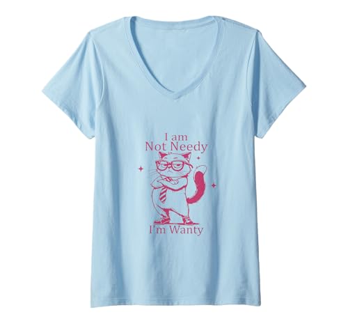 Damen I'm Not Needy I'm Wanty,Raccoon, T-Shirt mit V-Ausschnitt Damen I'm Not Needy I'm Wanty,Raccoon, T-Shirt mit V-Ausschnitt von Funny Cat Mom Vintage ,