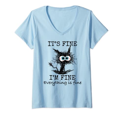 Damen Its Fine I'm Fine Everything is Fine Funny Cat Dad Cat Mom T-Shirt mit V-Ausschnitt Damen Its Fine I'm Fine Everything is Fine Funny Cat Dad Cat Mom T-Shirt mit V-Ausschnitt von Funny Cat Shirt for Men and Women