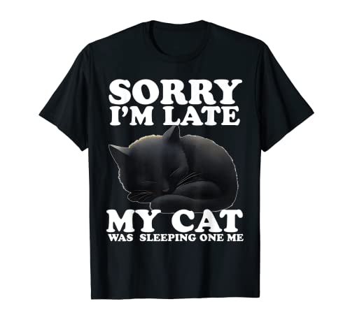 Katzen-Shirts für Männer/Frauen – lustige Katzenhemden für Katzen, Vater/Mama T-Shirt Katzen-Shirts für Männer/Frauen – lustige Katzenhemden für Katzen, Vater/Mama T-Shirt von Funny Cat Shirts, Sorry I'm Late My Cat Sleeping