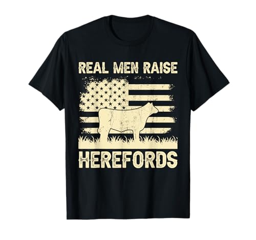 Real Men Raise Cow - Rinderzüchter Hereford T-Shirt Real Men Raise Cow - Rinderzüchter Hereford T-Shirt von Funny Cattle Hereford Gift for Men & Women