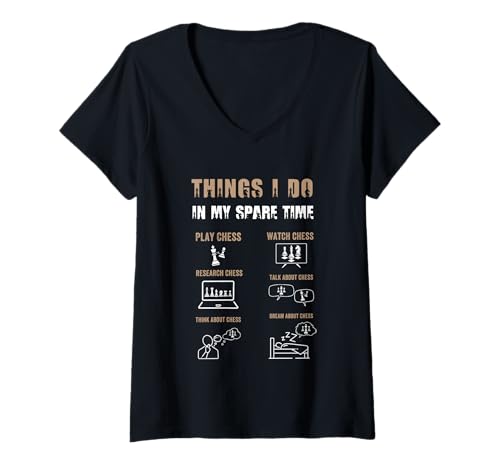 Damen Things I Do In My Spare Time Play, Lustige Schachspieler Jungen T-Shirt mit V-Ausschnitt von Funny Chess Spare Time Chess Game Lover Apparel