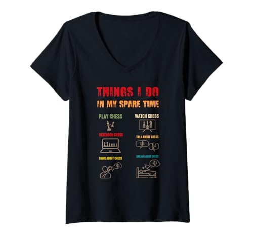 Damen Things I Do In My Spare Time Play, Lustige Schachspieler Jungen T-Shirt mit V-Ausschnitt von Funny Chess Spare Time Chess Game Lover Apparel