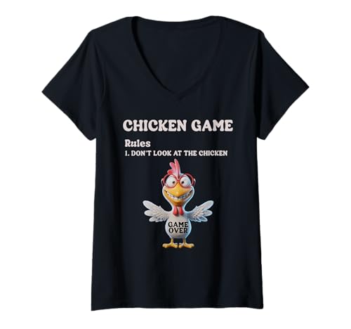 Damen Funny Chicken Game, Don't Look at The Chicken T-Shirt mit V-Ausschnitt Damen Funny Chicken Game, Don't Look at The Chicken T-Shirt mit V-Ausschnitt von Funny Chicken Game Apparel
