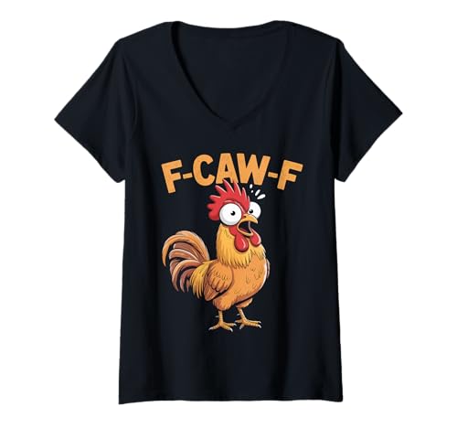 Damen F-Caw-F Lustiges Huhn-Humor Hahn-Zitat für Männer und Frauen T-Shirt mit V-Ausschnitt von Funny Chicken Rooster Meme F-Caw-F Humor